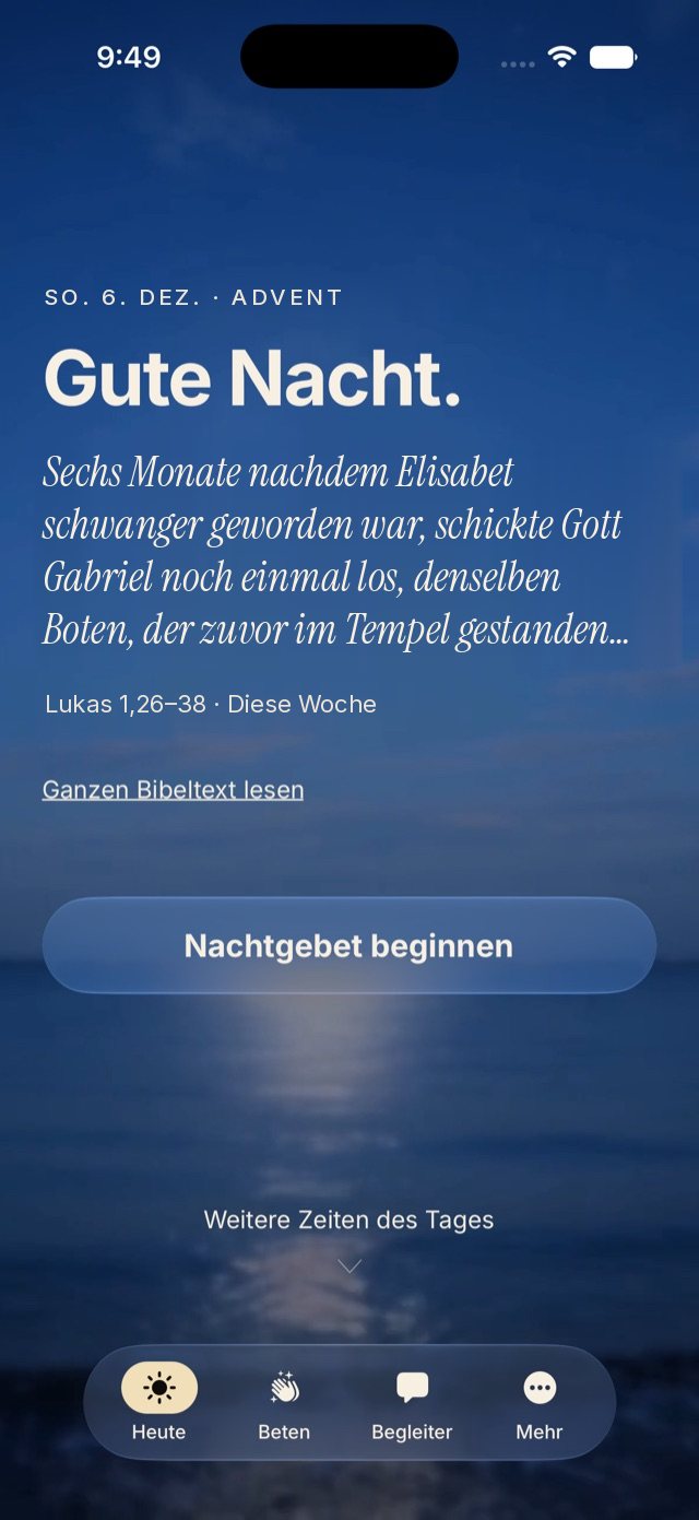Startbildschirm in der Nacht: Gute Nacht, derselbe Wochentext aus Lukas 1 und der Knopf Nachtgebet beginnen.